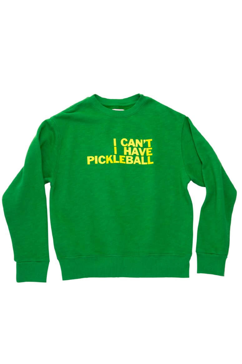 Rally Club - "I Can't I have Pickleball" Crew Sweatshirt - Green